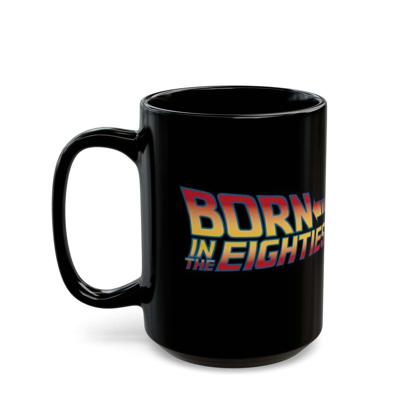 'Born in the Eighties' Black Coffee Mug - Retro Style 11oz & 15oz