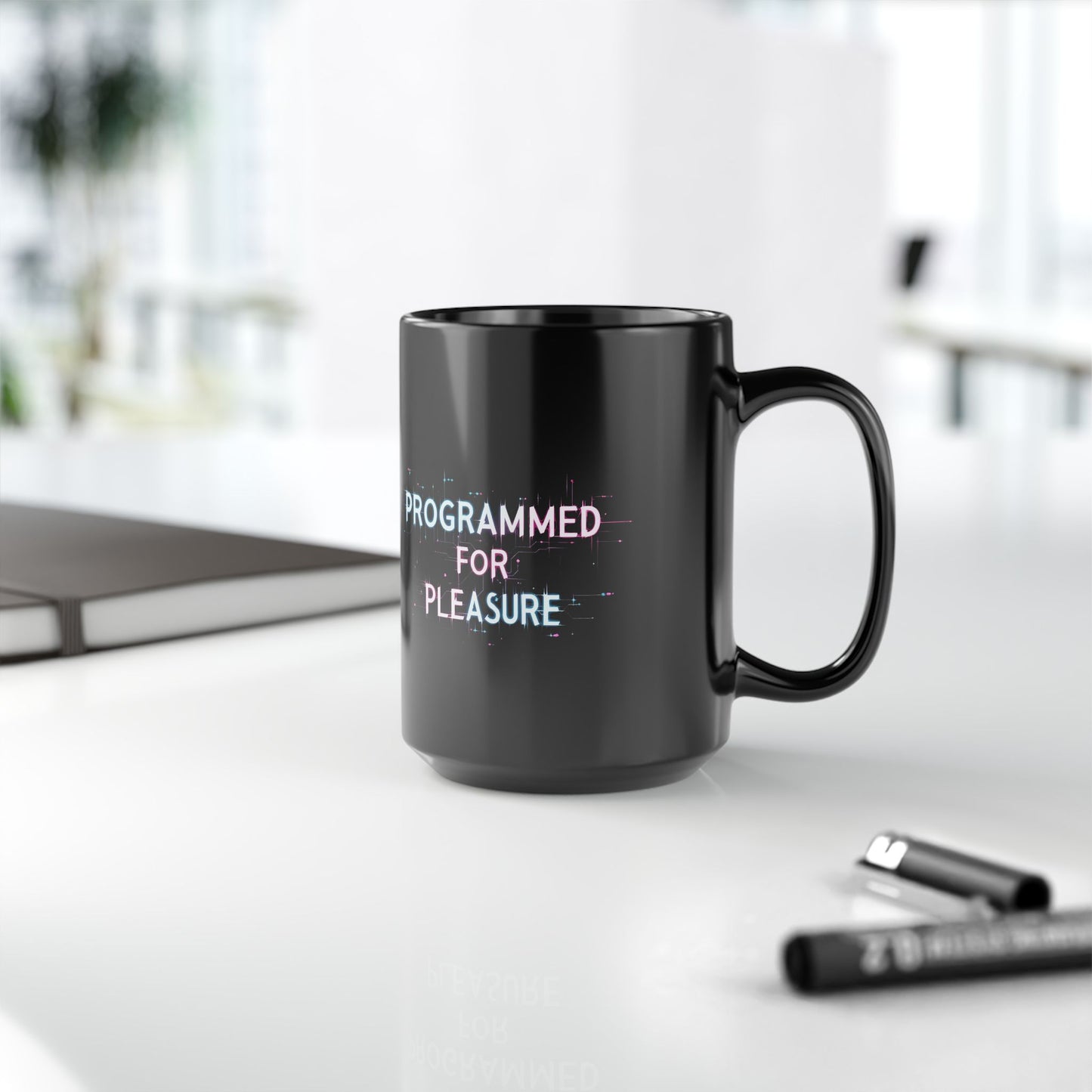 Programmed for Pleasure Black Mug - 11oz & 15oz - Perfect Gift for Tech Lovers