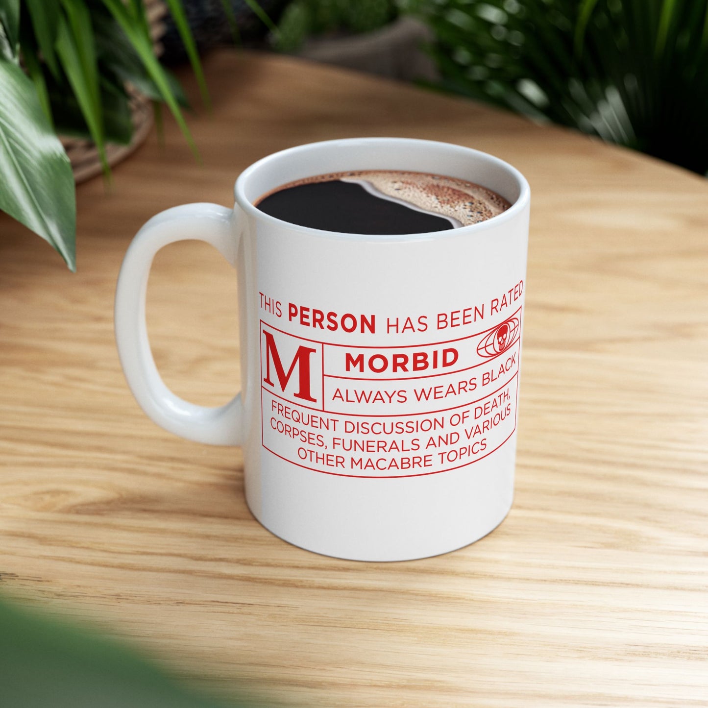 Morbid Humor Ceramic Mug - Rated M for Mature - Unique Gift for Dark Humor Lovers