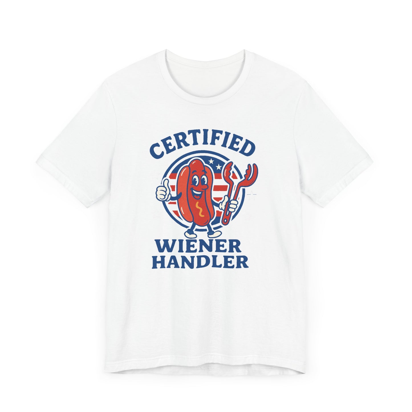 July 4th T-Shirt Certified Wiener Handler Tee, Fun T-Shirt, Comedy Gift, BBQ Gear, Summer Vibes, Hot Dog Lover Apparel