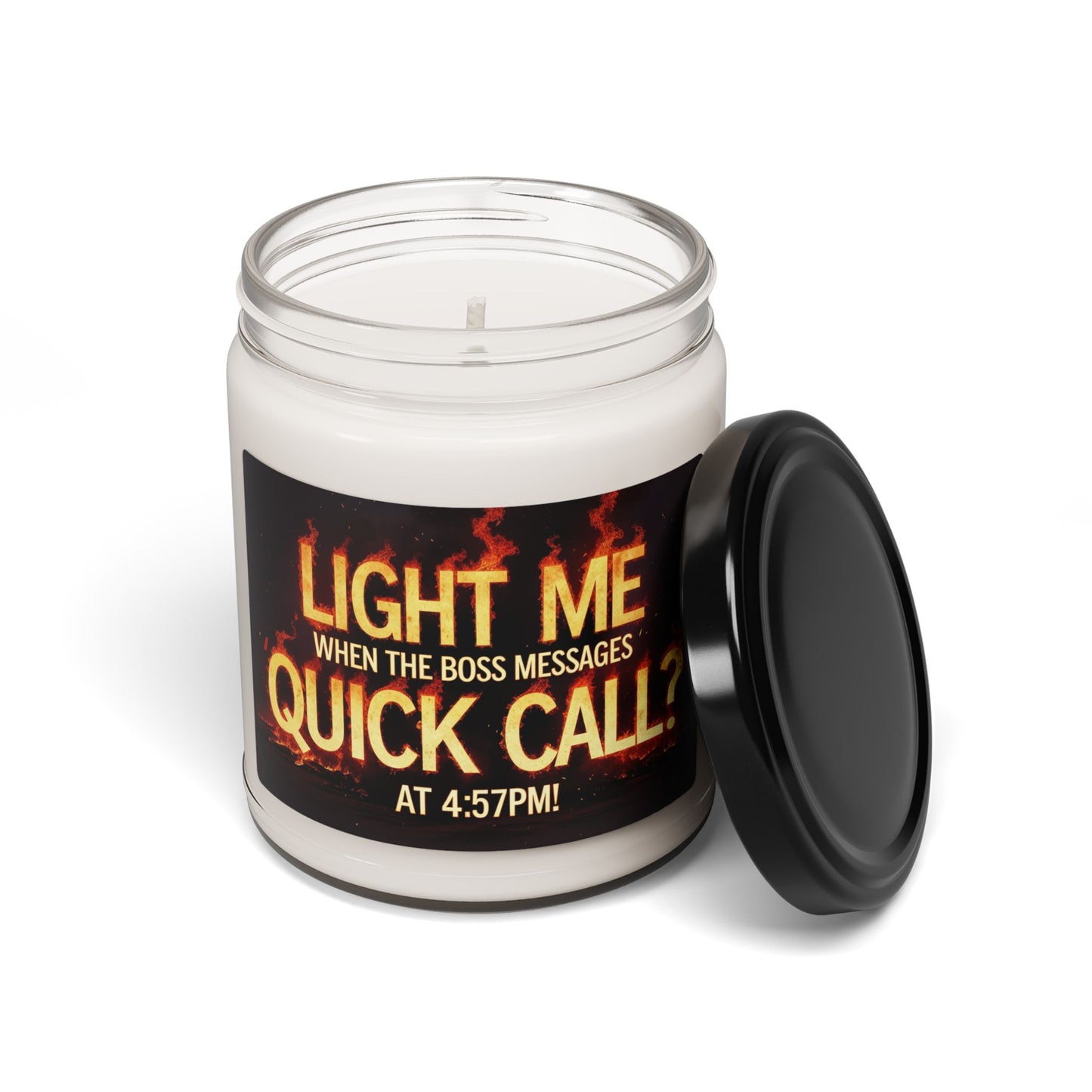 Light Me When the Boss Messages ‘Quick Call?’ at 4:57PM – GymFailz Soy Candle