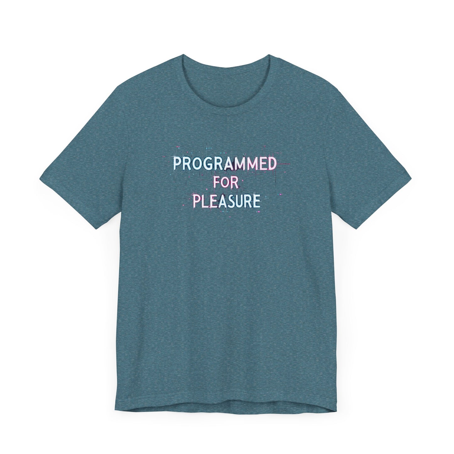 Short Sleeve Tee - Programmed for Pleasure