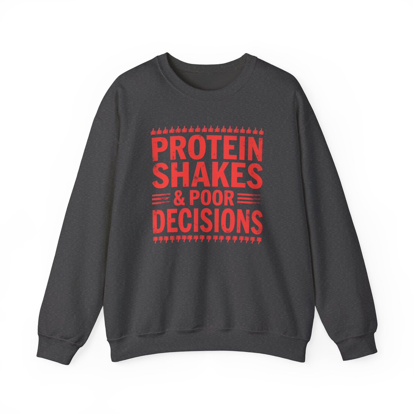 Protein Shakes & Poor Decisions Crewneck Sweatshirt, Funny Gym Sweatshirt, Workout Apparel, Fitness Gift, Casual Wear, Unisex Activewear