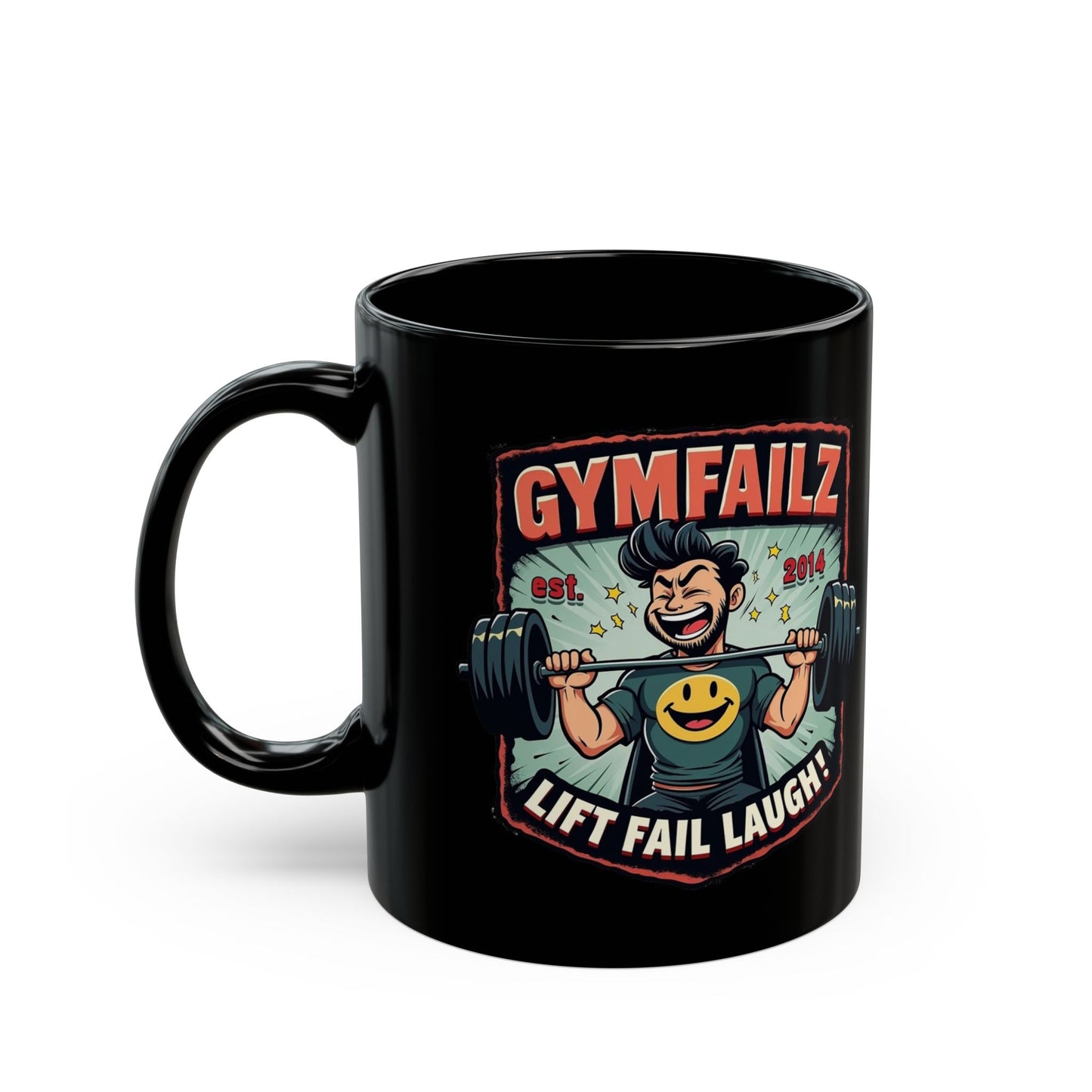 Gym Humor Coffee Mug - Lift Fail Laugh Motivation 11oz & 15oz