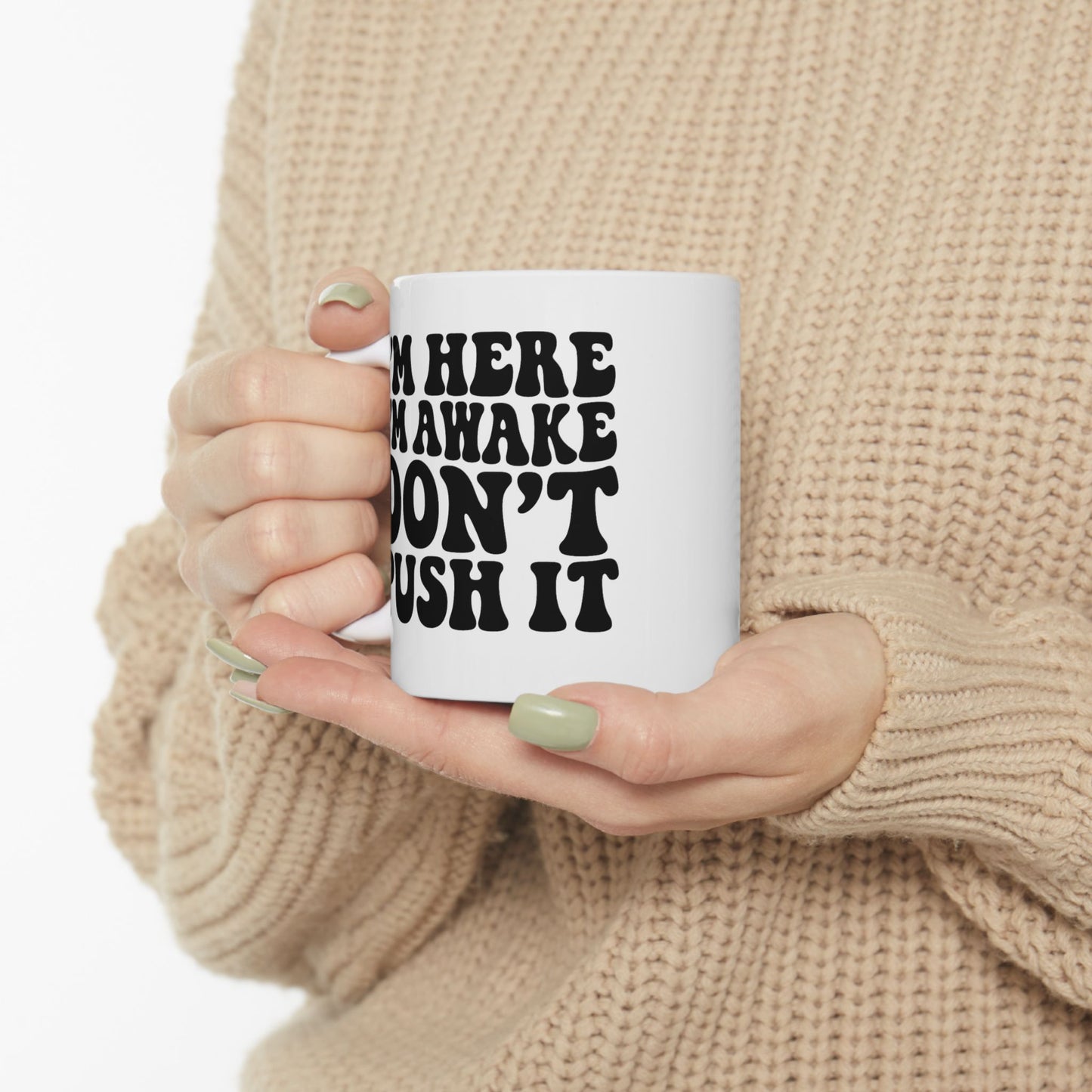 Funny Ceramic Mug - "I'm Not a Morning Person" Coffee Cup