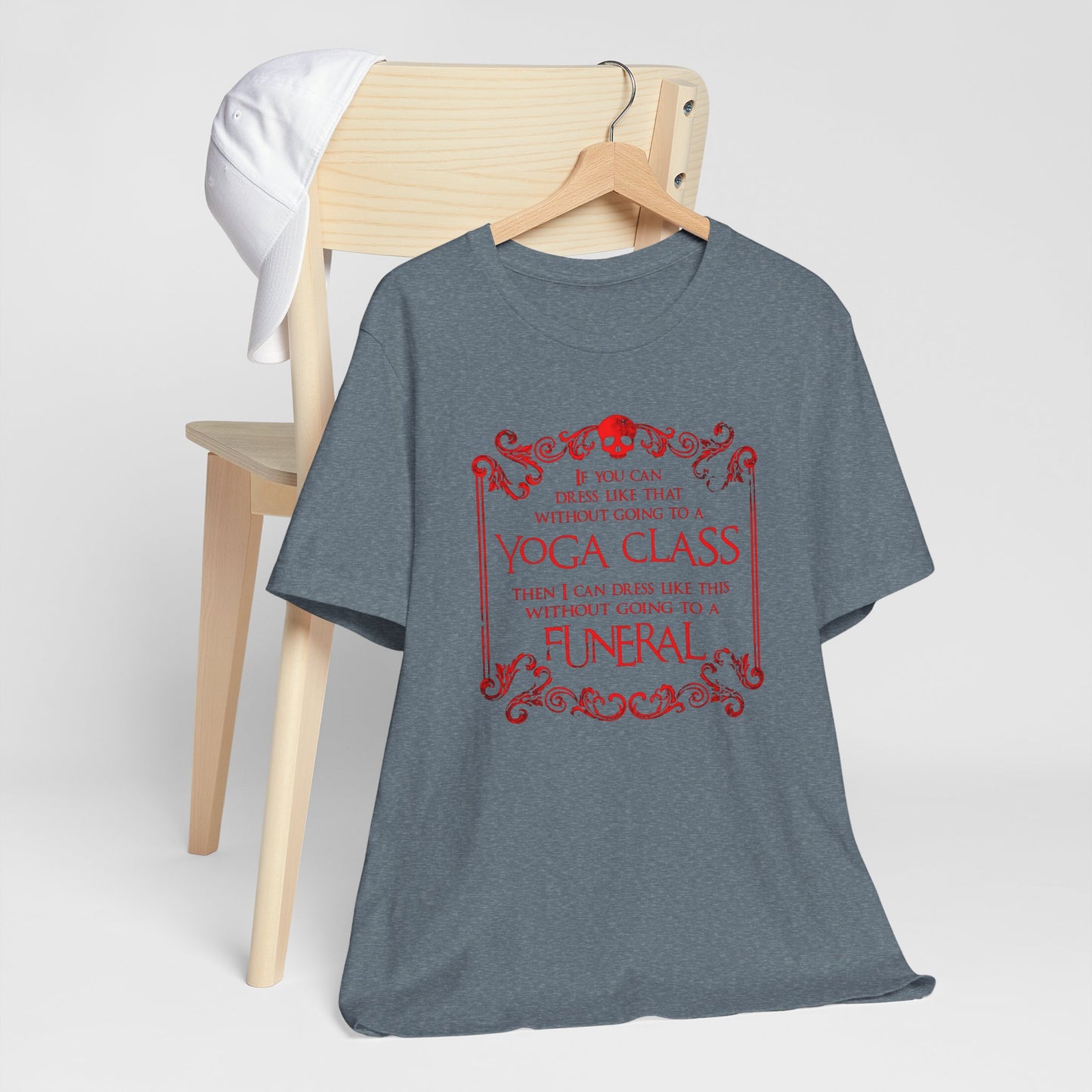 T-Shirt - Yoga Class Vs Funeral Attire Comparison Tee