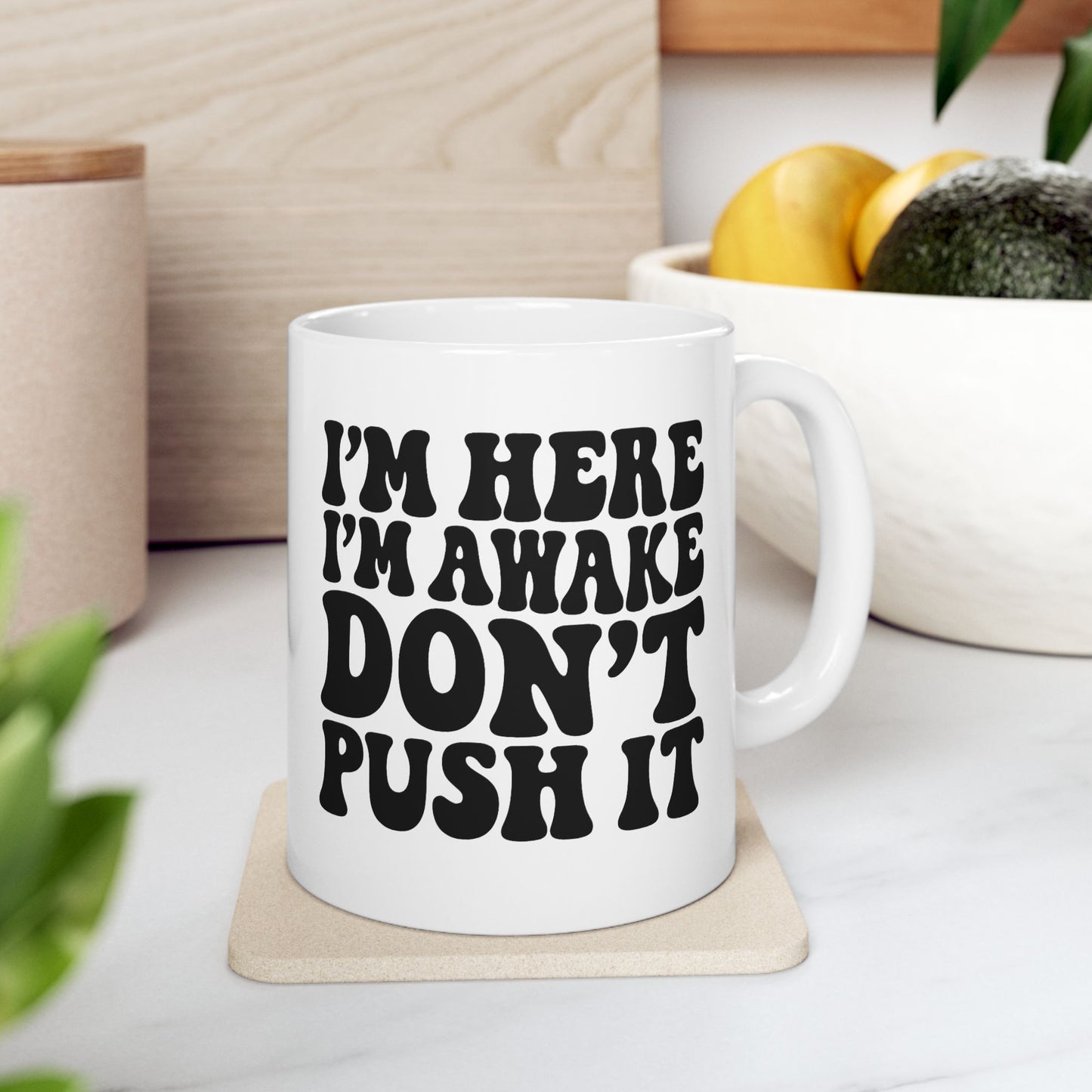 Funny Ceramic Mug - "I'm Not a Morning Person" Coffee Cup
