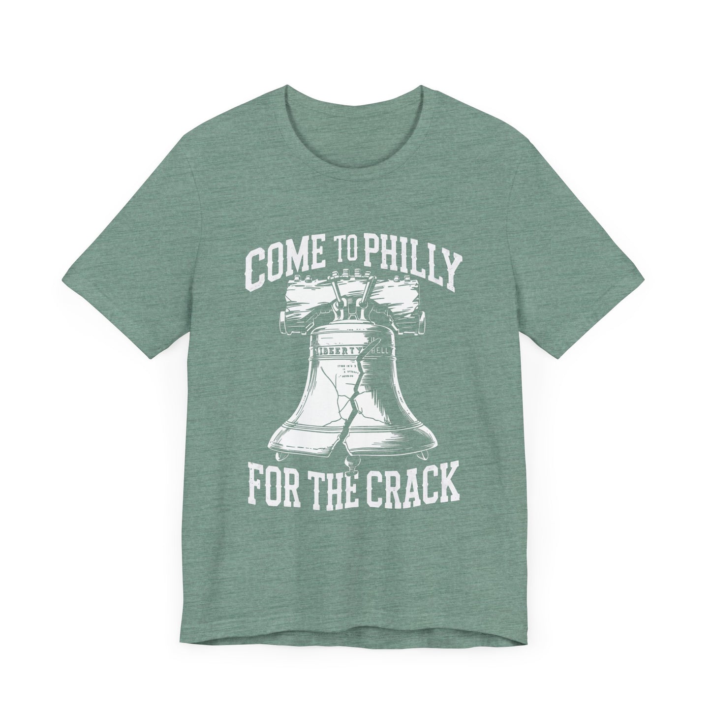 Funny Tee: Come To Philly for the Crack