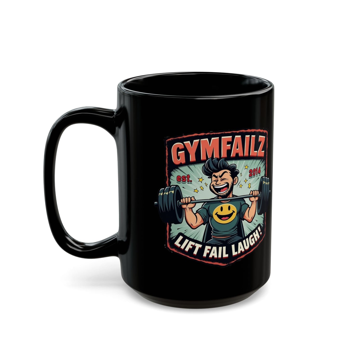 Gym Humor Coffee Mug - Lift Fail Laugh Motivation 11oz & 15oz