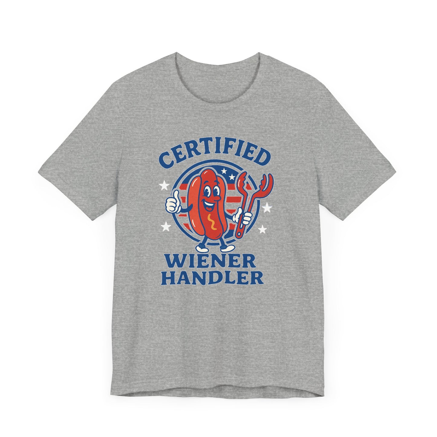 July 4th T-Shirt Certified Wiener Handler Tee, Fun T-Shirt, Comedy Gift, BBQ Gear, Summer Vibes, Hot Dog Lover Apparel