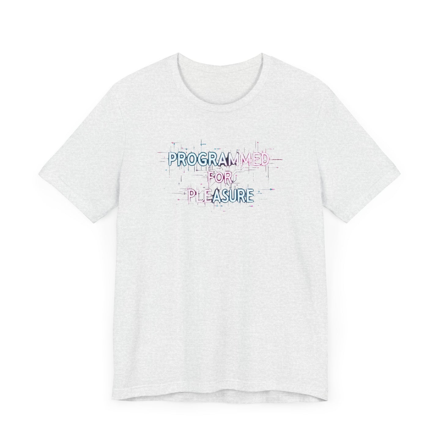 Short Sleeve Tee - Programmed for Pleasure