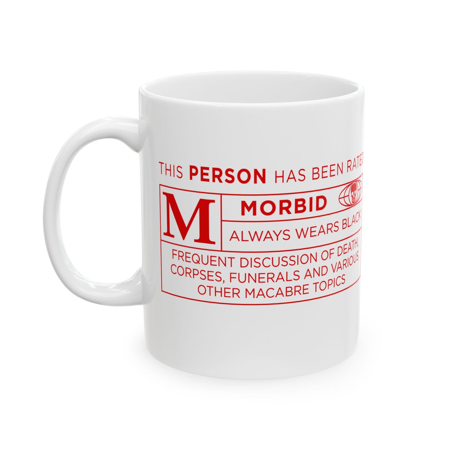 Morbid Humor Ceramic Mug - Rated M for Mature - Unique Gift for Dark Humor Lovers