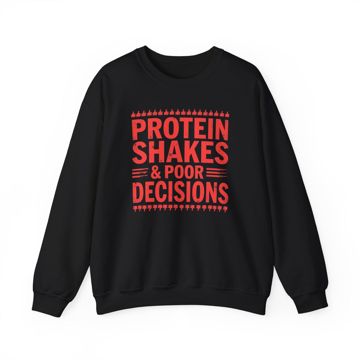 Protein Shakes & Poor Decisions Crewneck Sweatshirt, Funny Gym Sweatshirt, Workout Apparel, Fitness Gift, Casual Wear, Unisex Activewear