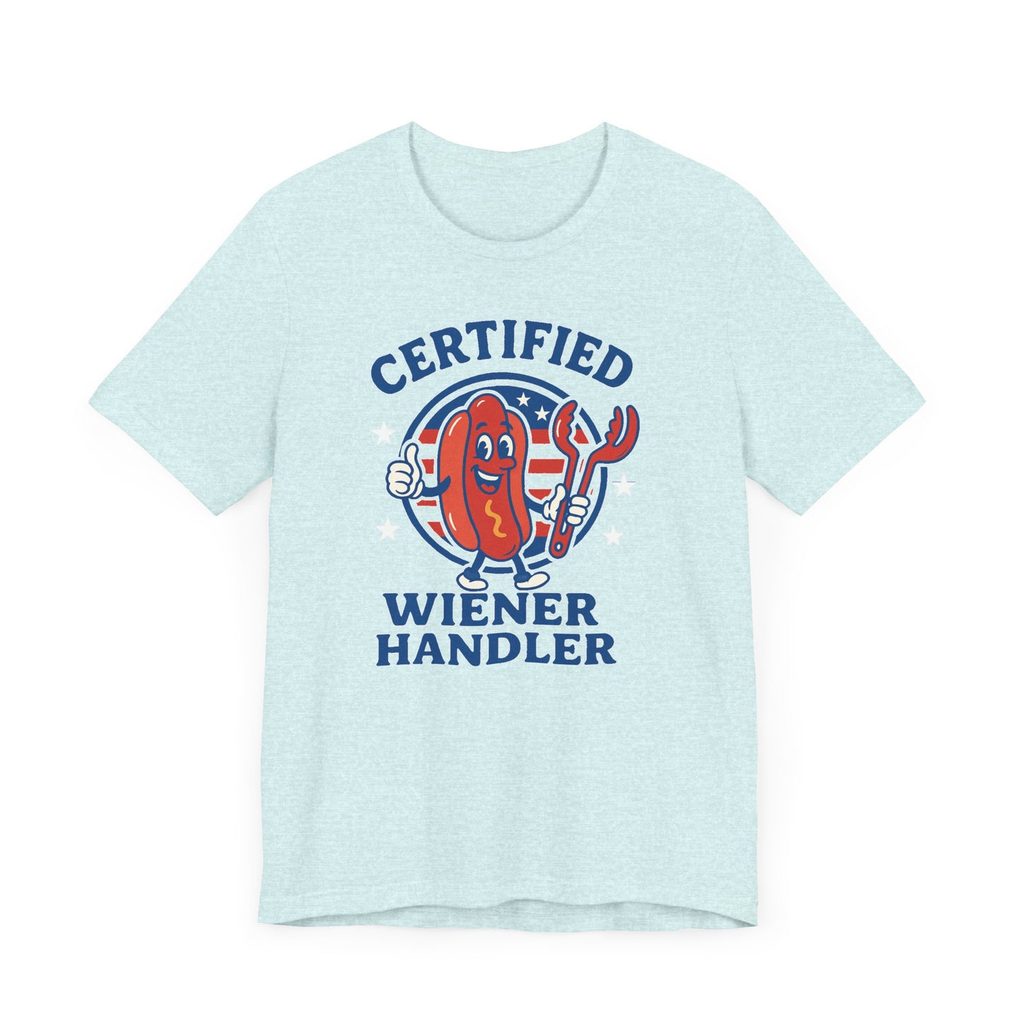 July 4th T-Shirt Certified Wiener Handler Tee, Fun T-Shirt, Comedy Gift, BBQ Gear, Summer Vibes, Hot Dog Lover Apparel
