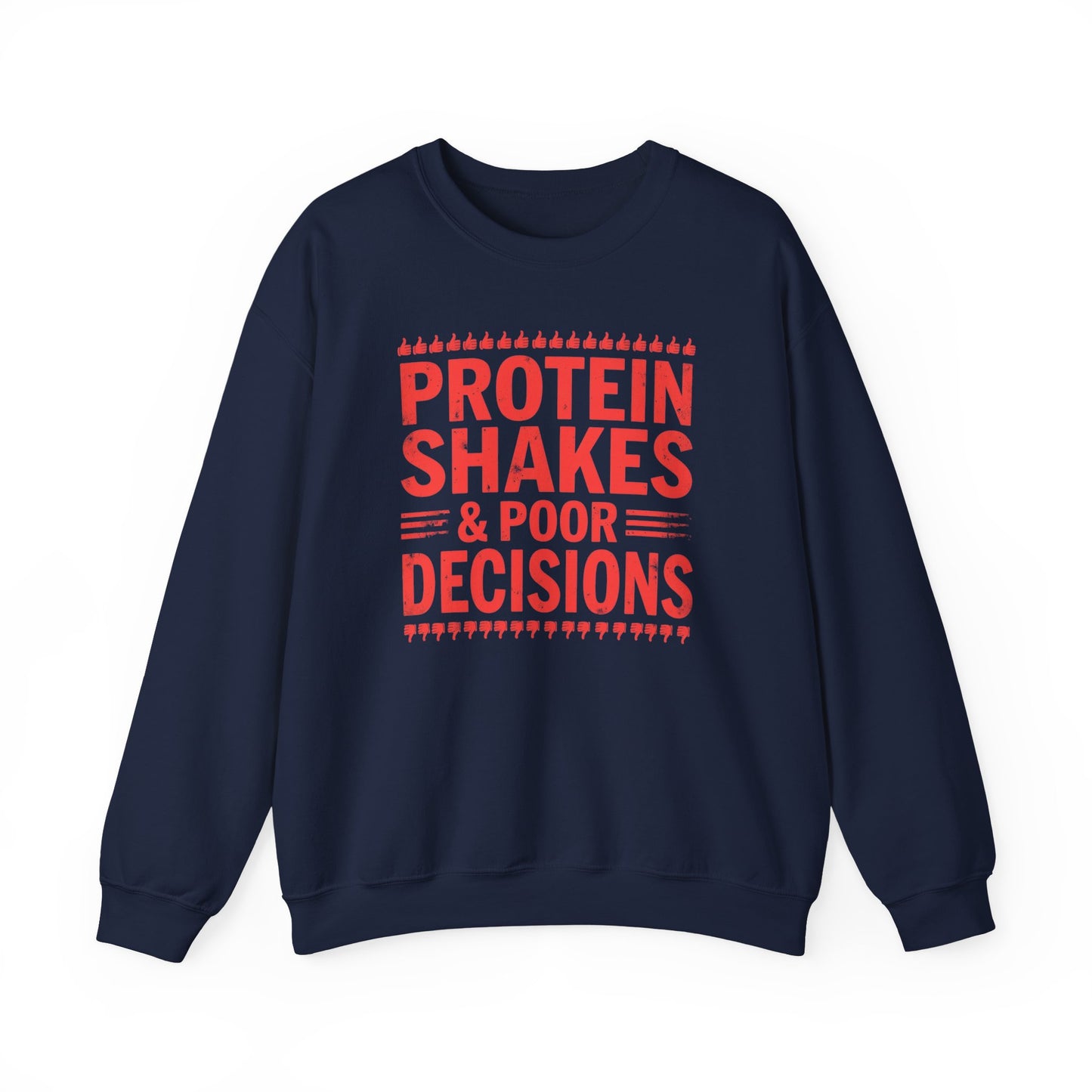 Protein Shakes & Poor Decisions Crewneck Sweatshirt, Funny Gym Sweatshirt, Workout Apparel, Fitness Gift, Casual Wear, Unisex Activewear