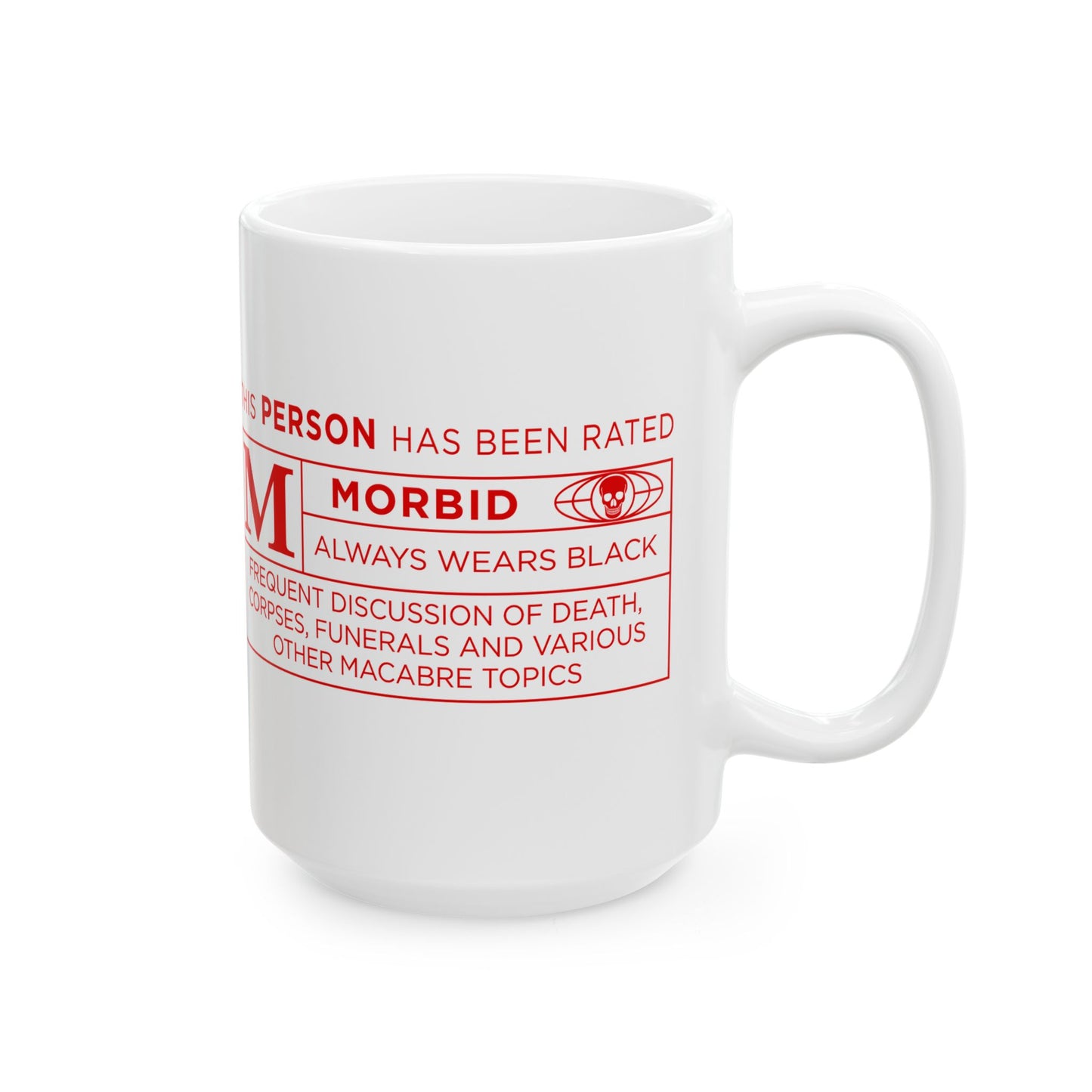 Morbid Humor Ceramic Mug - Rated M for Mature - Unique Gift for Dark Humor Lovers