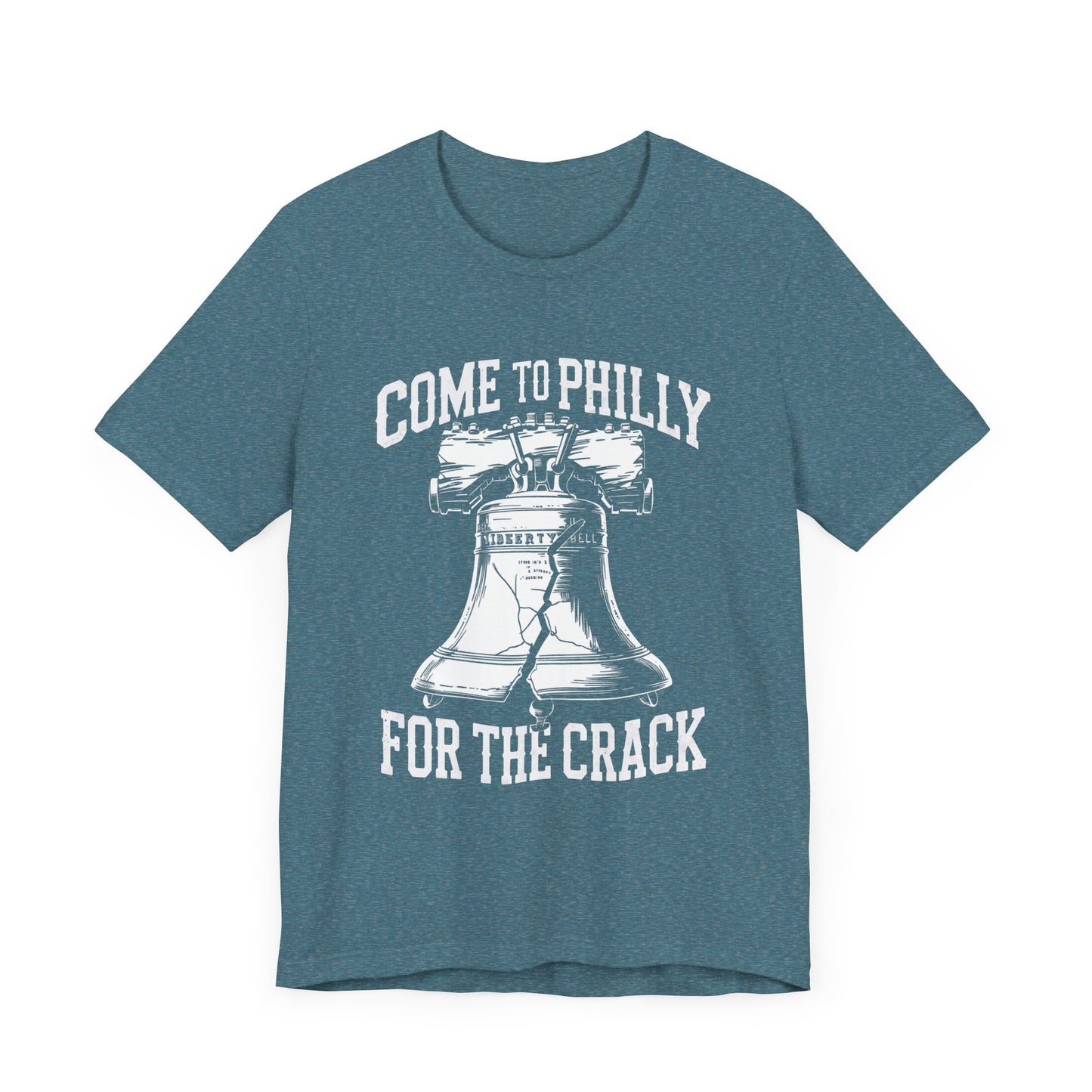 Funny Tee: Come To Philly for the Crack