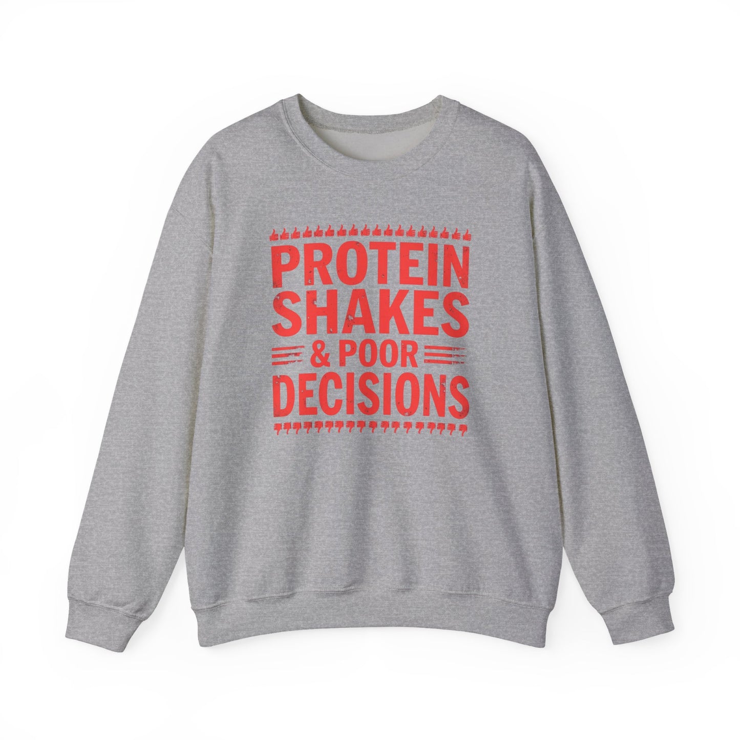 Protein Shakes & Poor Decisions Crewneck Sweatshirt, Funny Gym Sweatshirt, Workout Apparel, Fitness Gift, Casual Wear, Unisex Activewear